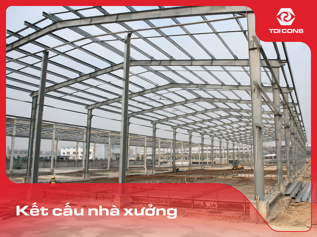 kết cấu nhà xưởng