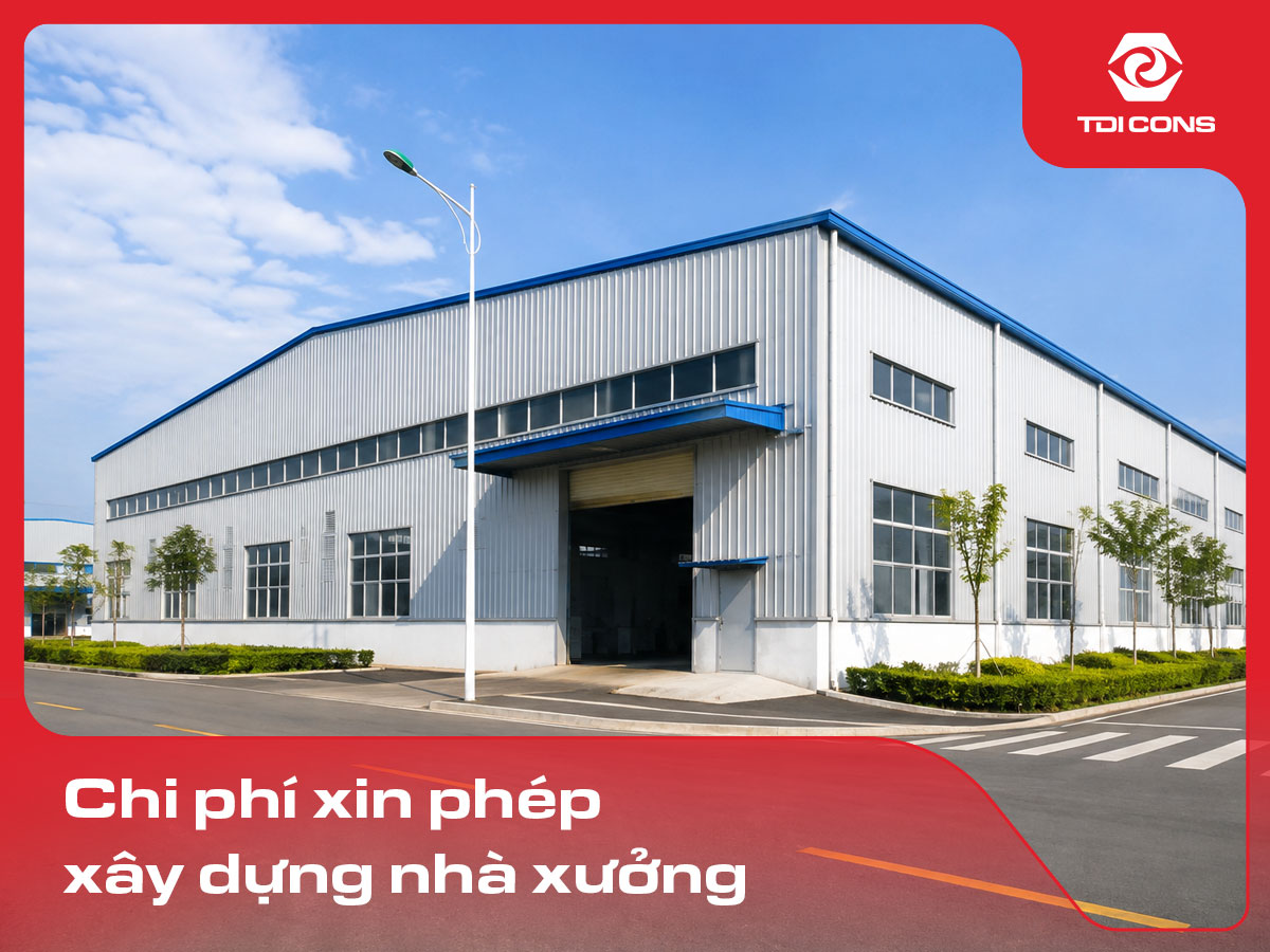 chi phí xin giấy phép xây dựng nhà xưởng